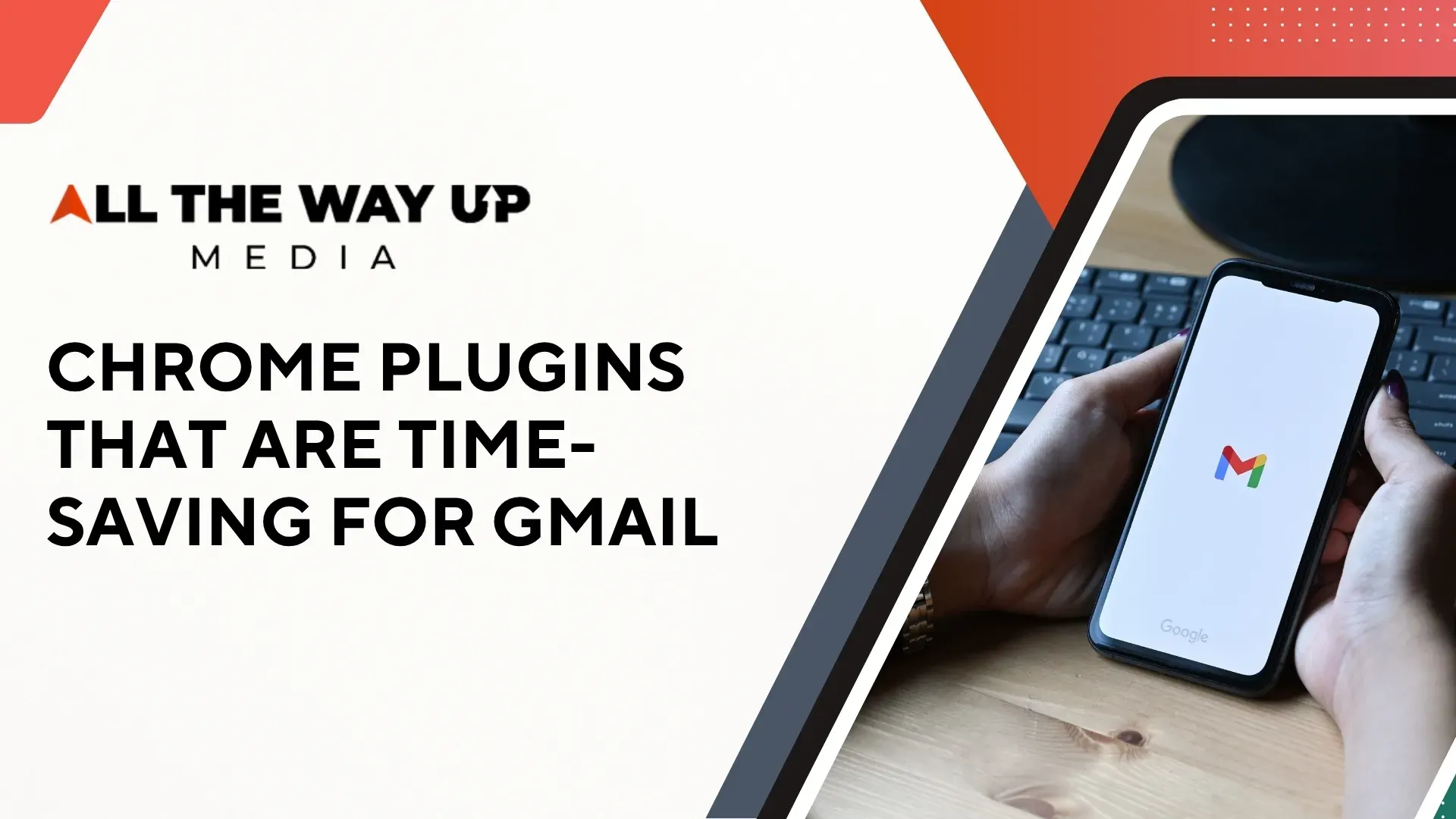 Chrome Plugins That Are Time-Saving For Gmail