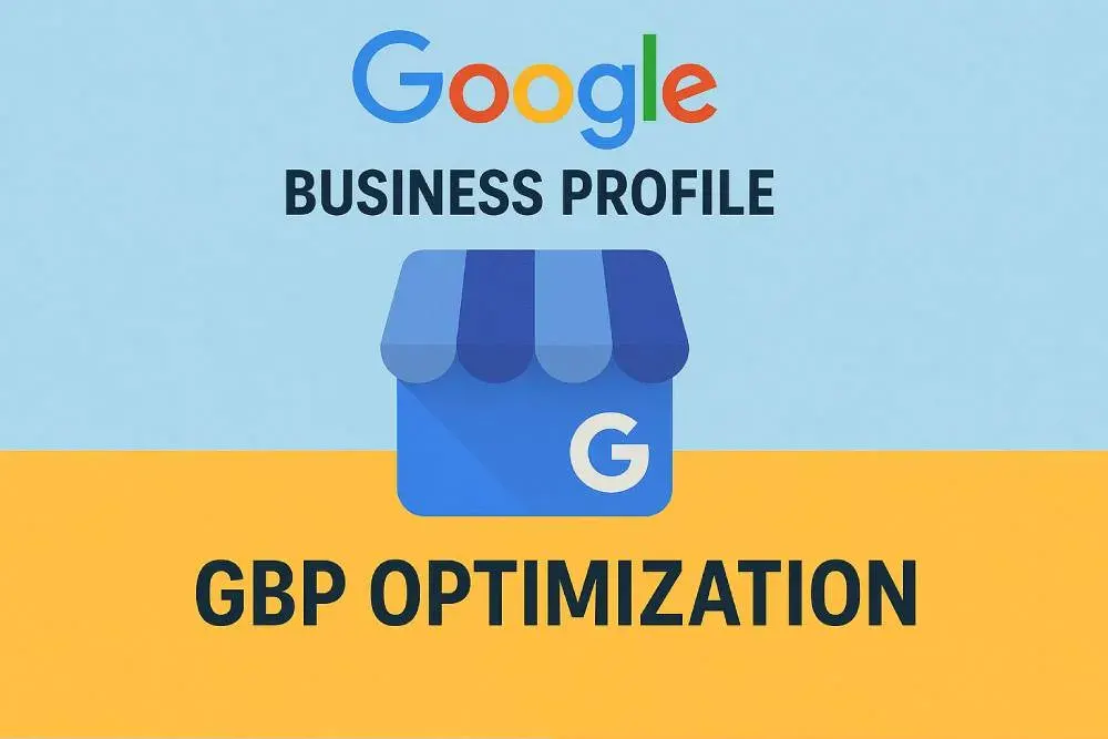 Google Business Profile Optimization