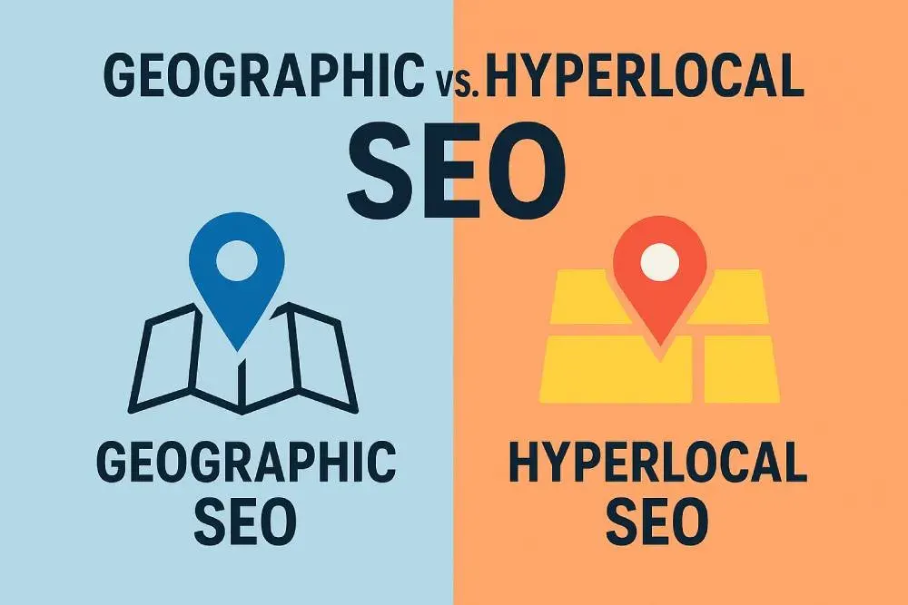 Implementing Advanced Geographic SEO and Hyperlocal SEO Strategies